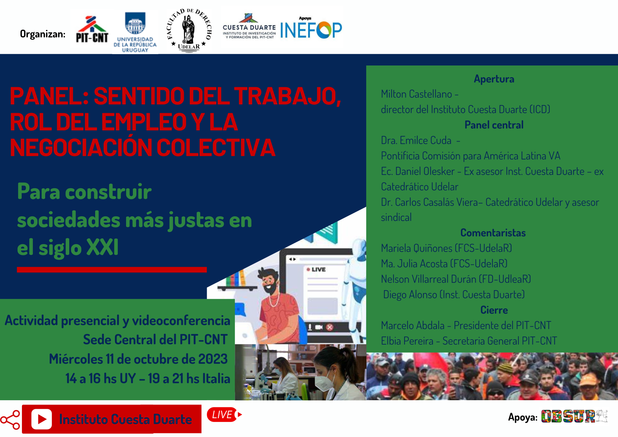 Panel: Sentido del trabajo, rol del empleo y la negociación colectiva